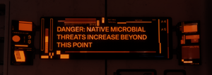 A display warning colonists about microbial threats in Perimeter.